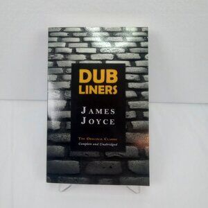 Classic Lit MustHave Dubliners by James Joyce Unabridged Edition